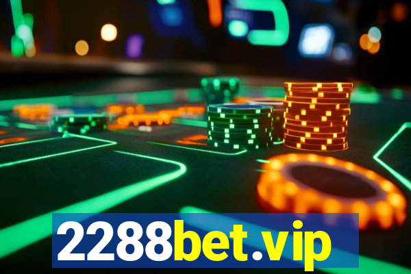 2288bet.vip