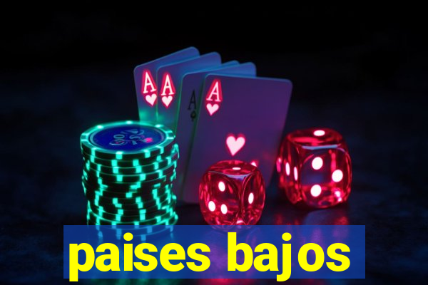 paises bajos