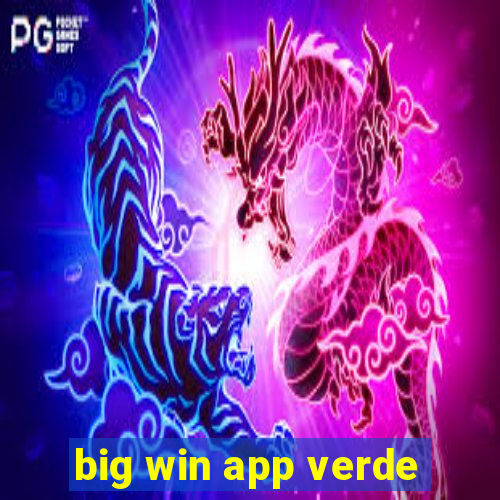 big win app verde