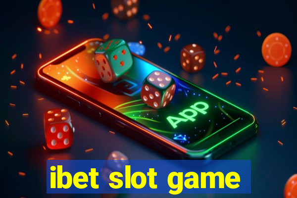 ibet slot game