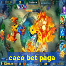 caco bet paga