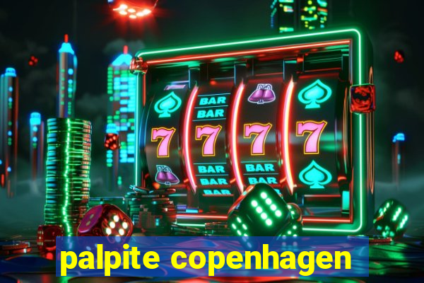 palpite copenhagen