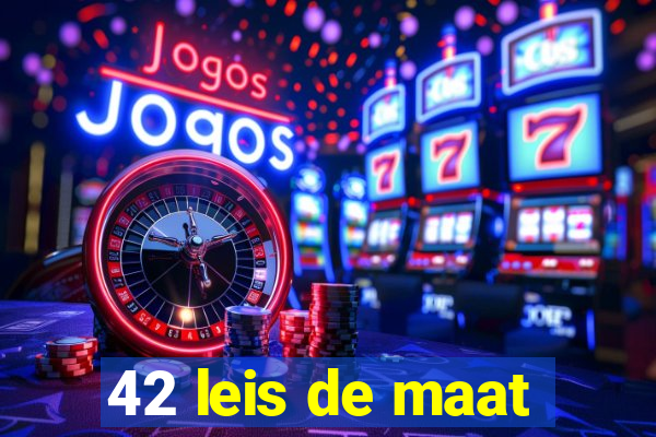 42 leis de maat