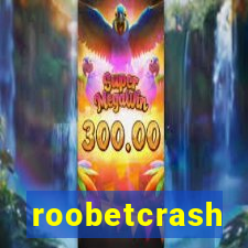 roobetcrash