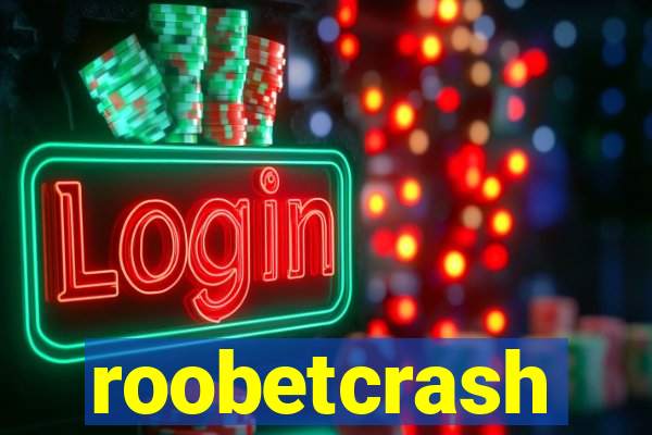 roobetcrash