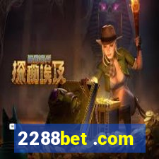 2288bet .com