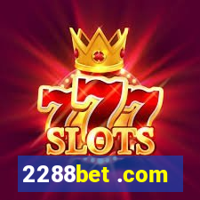 2288bet .com