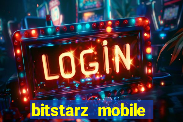 bitstarz mobile games & news