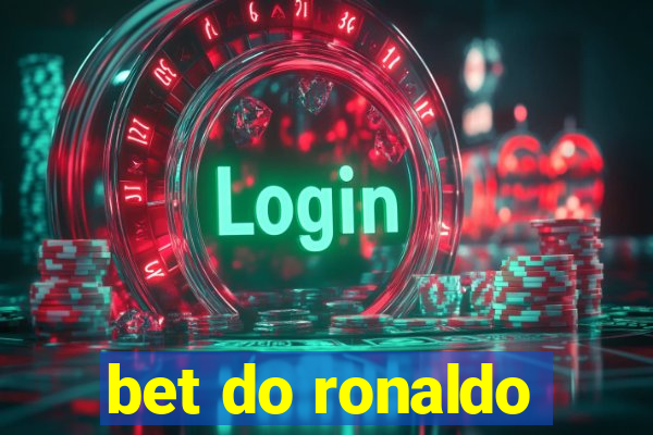 bet do ronaldo