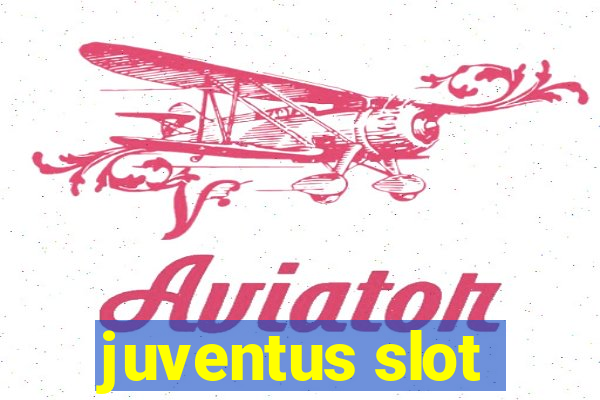 juventus slot