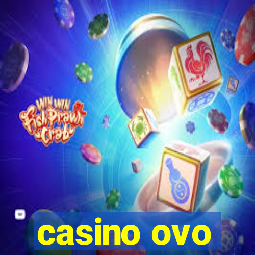 casino ovo