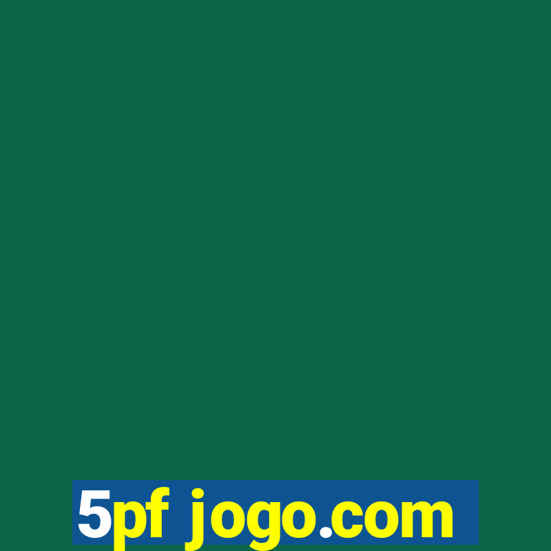 5pf jogo.com