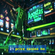 21 prive casino no deposit bonus codes