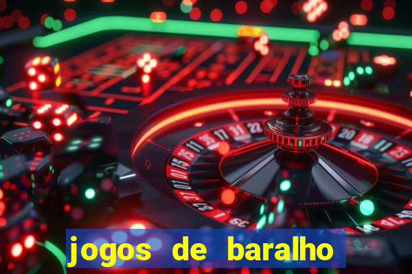 jogos de baralho valendo dinheiro