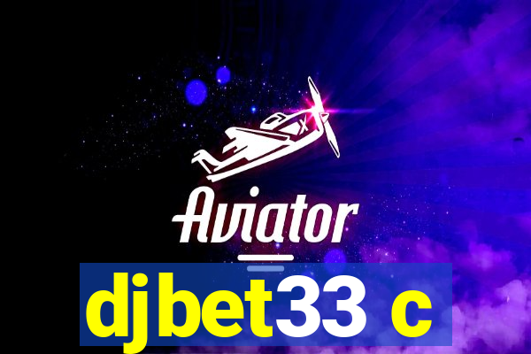 djbet33 c