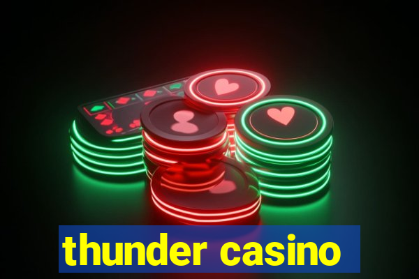 thunder casino