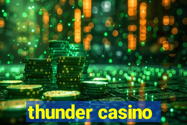 thunder casino