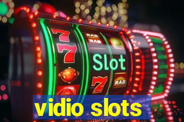 vidio slots