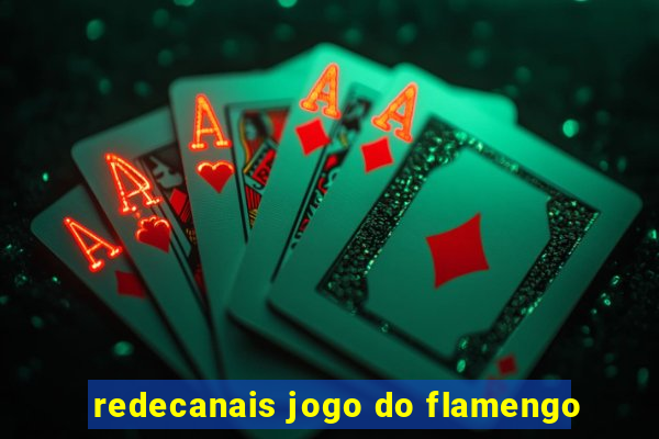 redecanais jogo do flamengo