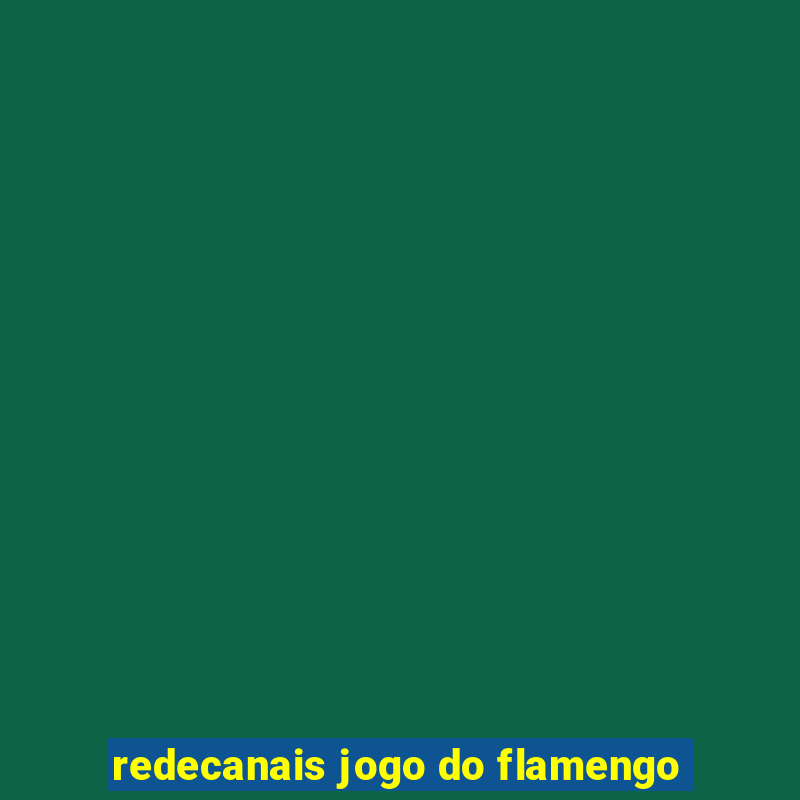 redecanais jogo do flamengo