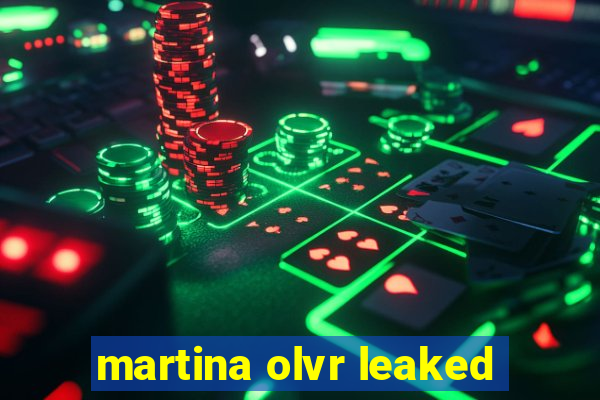 martina olvr leaked