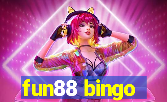 fun88 bingo