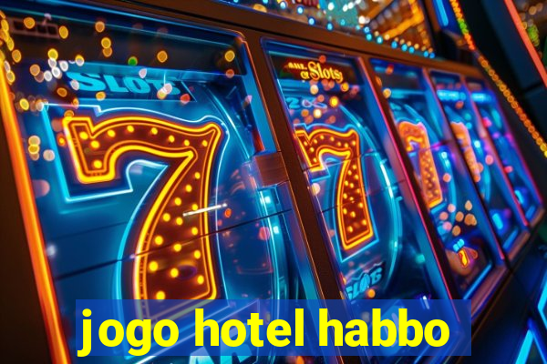 jogo hotel habbo