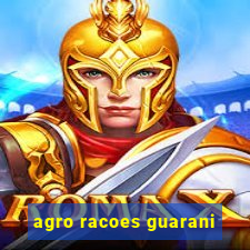 agro racoes guarani