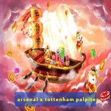 arsenal x tottenham palpites