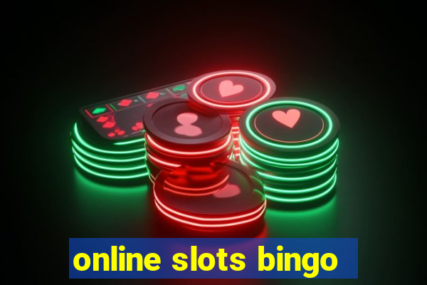 online slots bingo