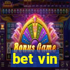 bet vin