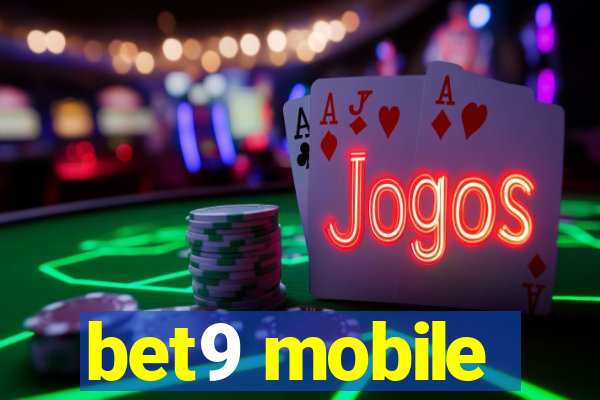 bet9 mobile