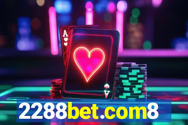 2288bet.com8