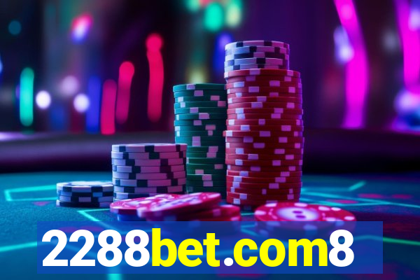 2288bet.com8