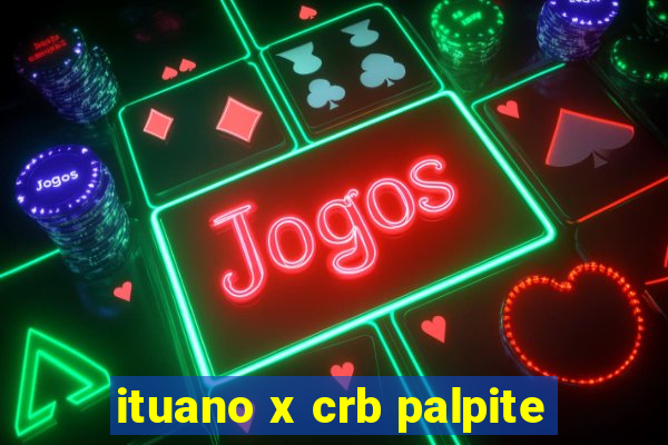 ituano x crb palpite