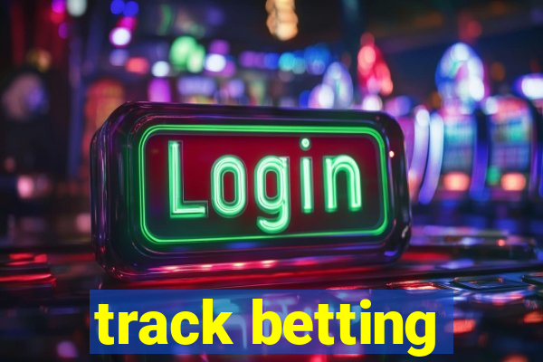 track betting