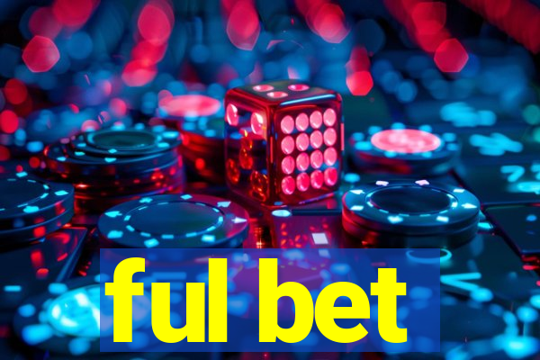 ful bet