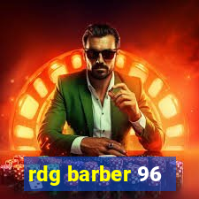 rdg barber 96