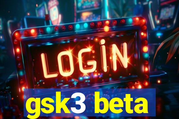 gsk3 beta