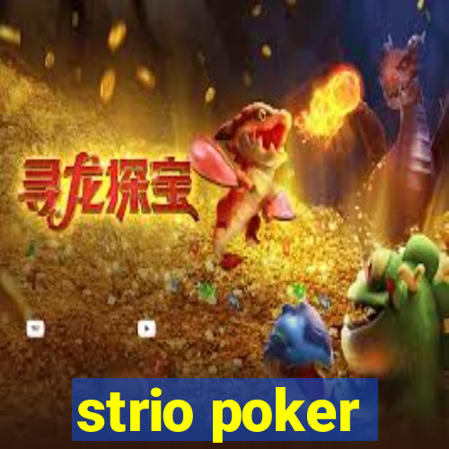 strio poker