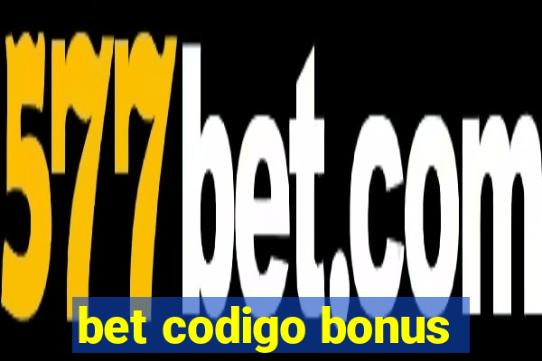 bet codigo bonus