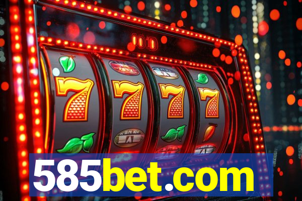 585bet.com