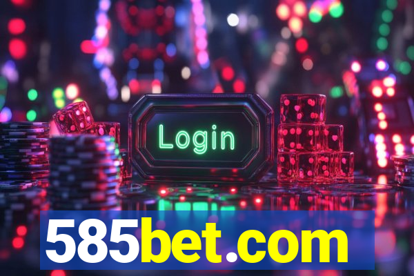 585bet.com