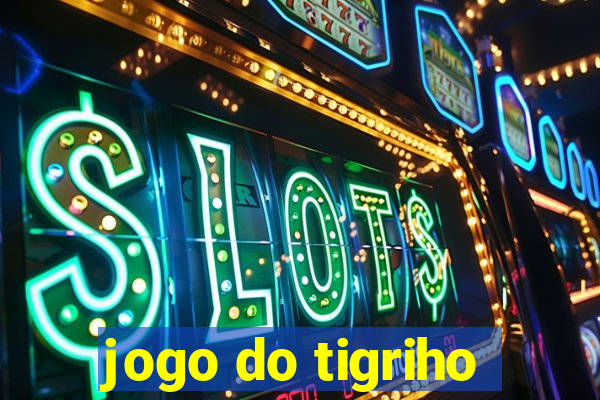 jogo do tigriho