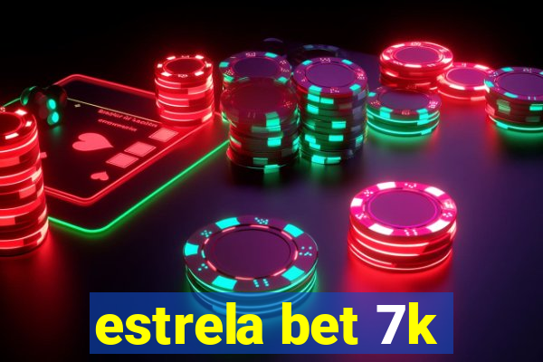 estrela bet 7k