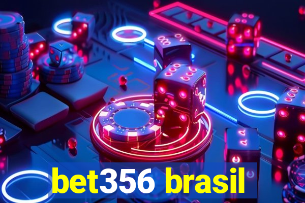 bet356 brasil