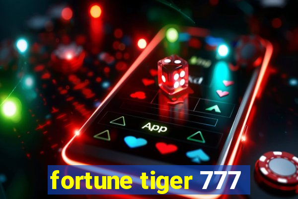 fortune tiger 777