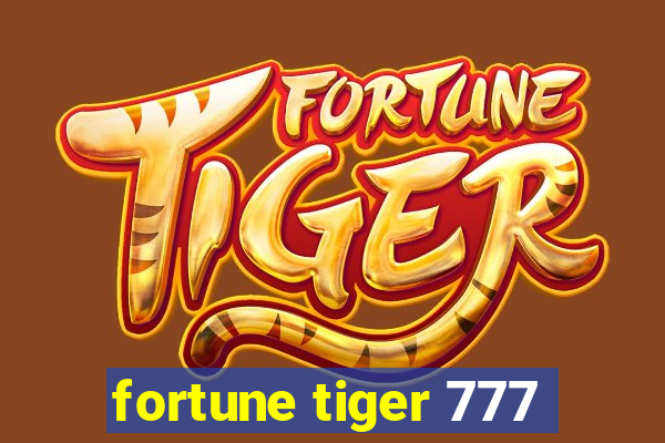 fortune tiger 777