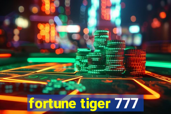 fortune tiger 777