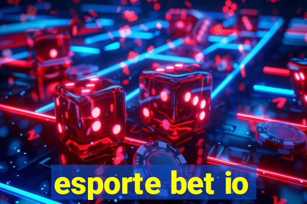 esporte bet io